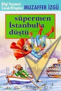 Süpermen İstanbul’a Düştü