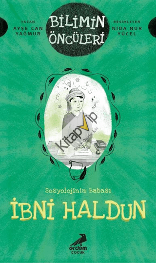 İbni Haldun: Bilimin Öncüleri - Sosyoloji İlminin Babası