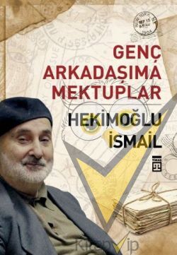 Genç Arkadaşıma Mektuplar