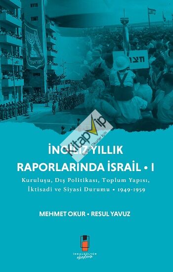 İngiliz Yıllık  Raporlarında İsrail • I