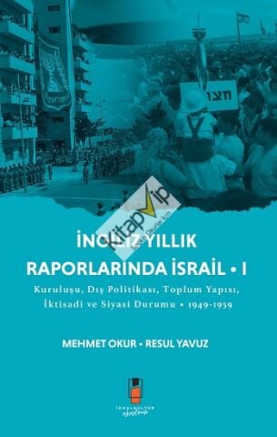 İngiliz Yıllık  Raporlarında İsrail • I