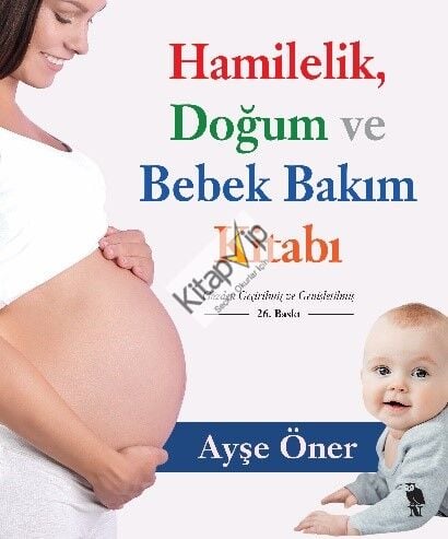 Hamilelik Doğum ve Bebek Bakım Kitabı