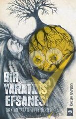 Bir Yaratılış Efsanesi