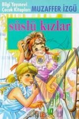 Süslü Kızlar