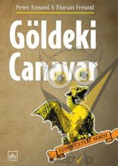Göldeki Canavar (Ejder Çetesi Serisi 2. Kitap)