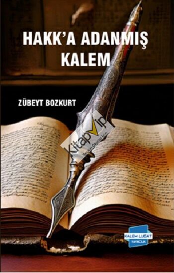 Hakk’a Adanmış Kalem