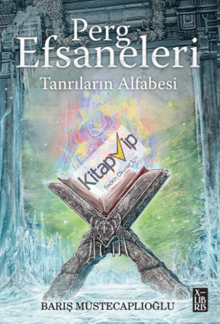 Perg Efsaneleri 4 – Tanrıların Alfabesi