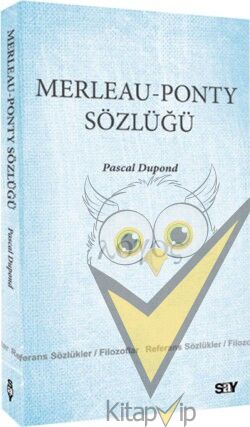 Merleau - Ponty Sözlüğü