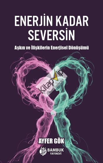 Enerjin Kadar Seversin