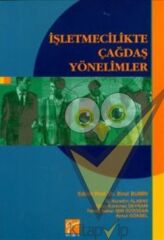 İşletmecilikte Çağdaş Yönelimler