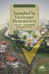 İstanbul'la Yüzleşme Denemeleri