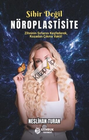 Sihir Değil Nöroplastisite