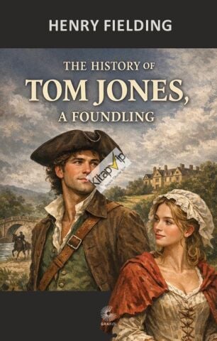 The History of Tom Jones, a Foundling