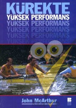 Kürekte Yüksek Performans