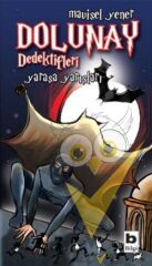Dolunay Dedektifleri - Yarasa Yarışları