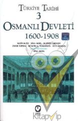 Türkiye Tarihi 3 Osmanlı Devleti 1600-1908
