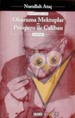 Okuruma Mektuplar Prospero ile Caliban