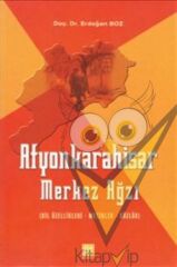 Afyonkarahisar Merkez Ağzı