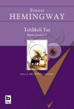 Tehlikeli Yaz - Bütün Eserleri 6