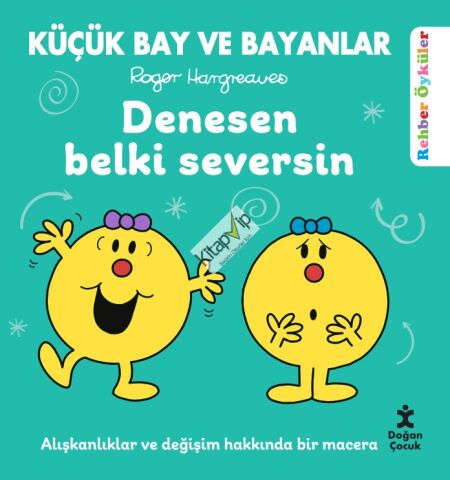 Küçük Bay ve Bayanlar Rehber Öyküler - Denesen Belki Seversin