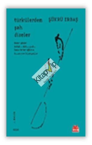 Türkülerden Şah Dizeler