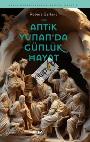 Antik Yunan’da Günlük Hayat