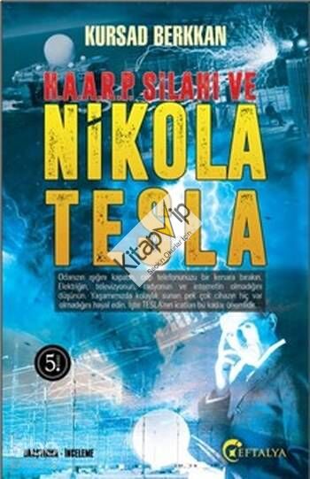 H. A. A. R. P. Silahı ve Nikola Tesla