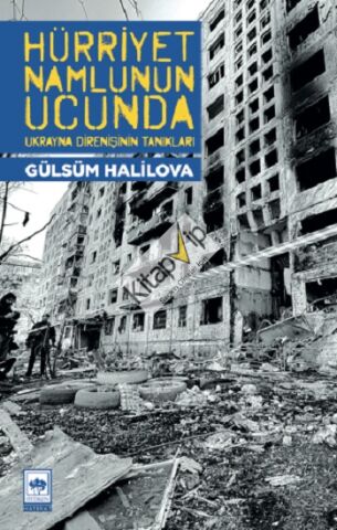 Hürriyet Namlunun Ucunda