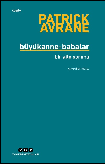 Büyükanne-Babalar - Bir Aile Sorunu