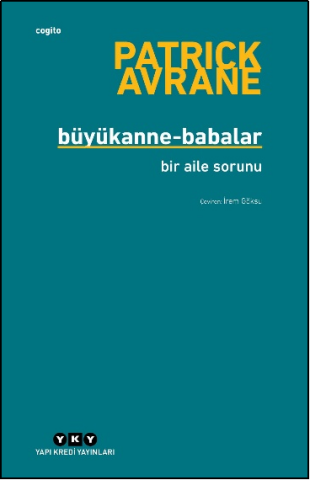 Büyükanne-Babalar - Bir Aile Sorunu