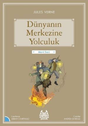 Dünyanın Merkezine Yolculuk