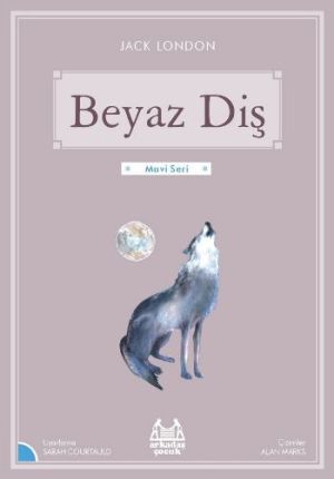 Beyaz Diş  (Gökkuşağı Mavi Seri)