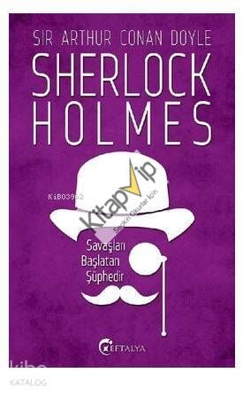Sherlock Holmes - Savaşları Başlatan Şüphedir