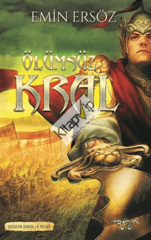 Ölümsüz Kral Düşler Serisi 4. Kitap