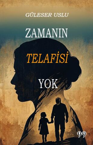 Zamanın Telafisi Yok