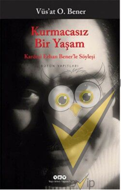 Kurmacasız Bir Yaşam