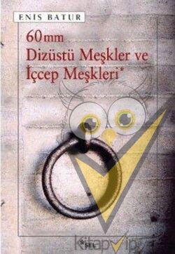 60 mm Dizüstü Meşkler ve İçcep Meşkleri