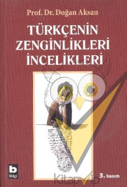 Türkçenin Zenginlikleri İncelikleri