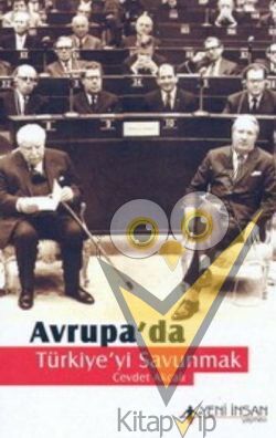 Avrupa’da Türkiye’yi Savunmak