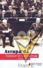 Avrupa’da Türkiye’yi Savunmak