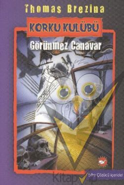 Korku Kulübü 3 - Görünmez Canavar