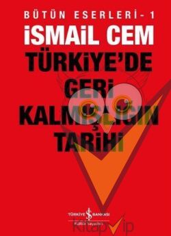 Türkiye’de Geri Kalmışlığın Tarihi
