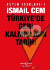 Türkiye’de Geri Kalmışlığın Tarihi