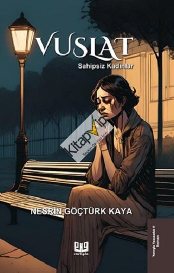 Vuslat – Sahipsiz Kadınlar