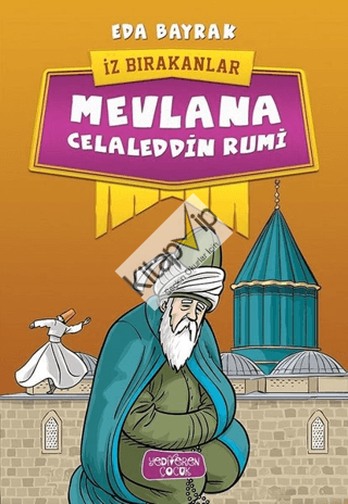 Mevlana Celaleddin Rumi; İz Bırakanlar