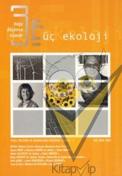 Üç Ekoloji Sayı: 7 Doğa, Düşünce, Siyaset