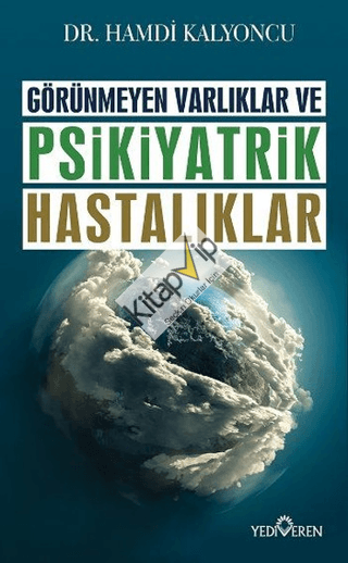 Görünmeyen Hastalıklar ve Psikiyatrik Hastalıklar