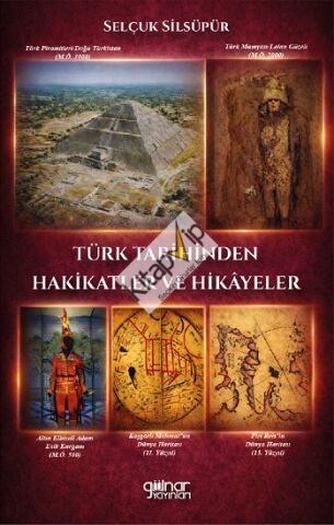 Türk Tarihinden Hakikatler ve Hikâyeler