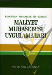 Tek Düzen Muhasebe Sisteminde Maliyet Muhasebesi Uygulamaları
