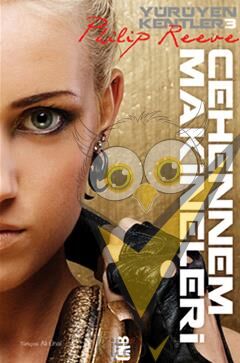 Yürüyen Kentler 3 - Cehennem Makineleri